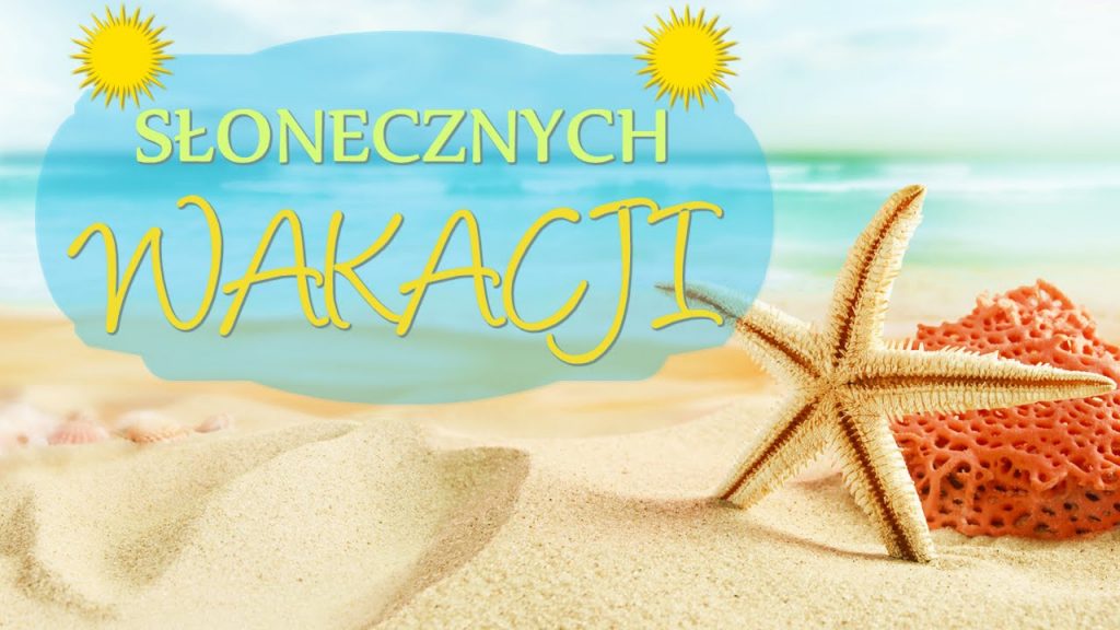 Wesołych wakacji