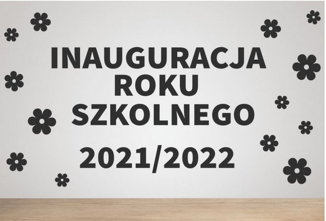 Inauguracja roku szkolnego 2021/2022