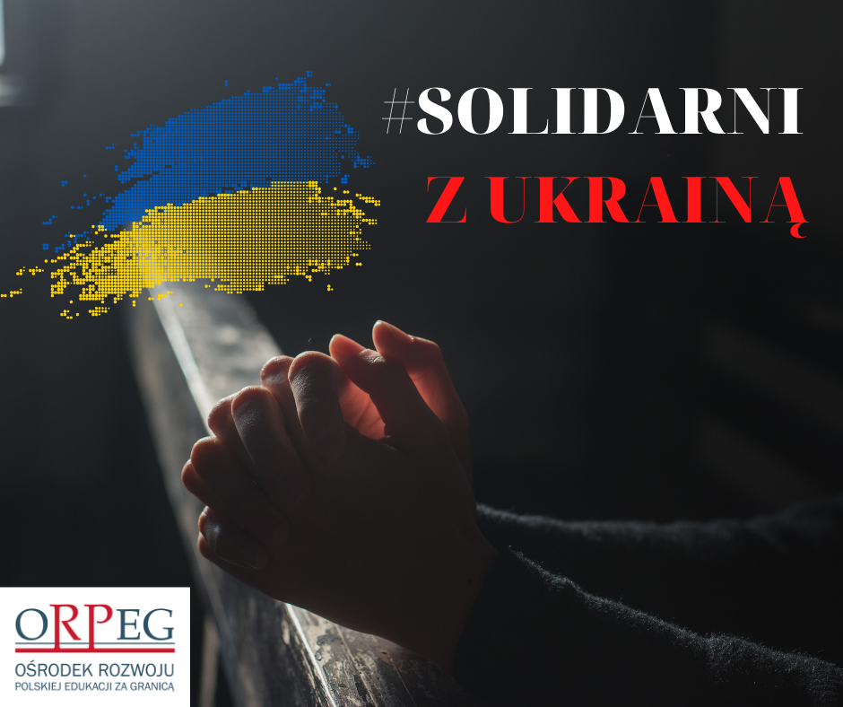 Komunikat ORPEG – # Solidarni z Ukrainą