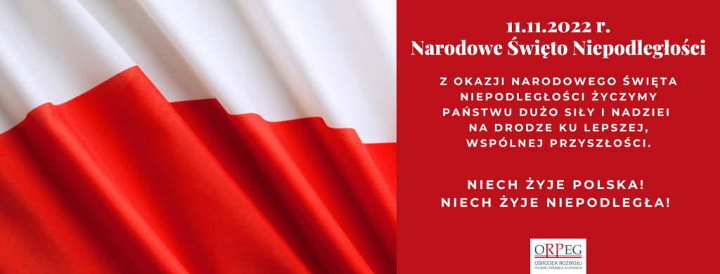 11 LISTOPADA – NARODOWE ŚWIĘTO NIEPODLEGŁOŚCI