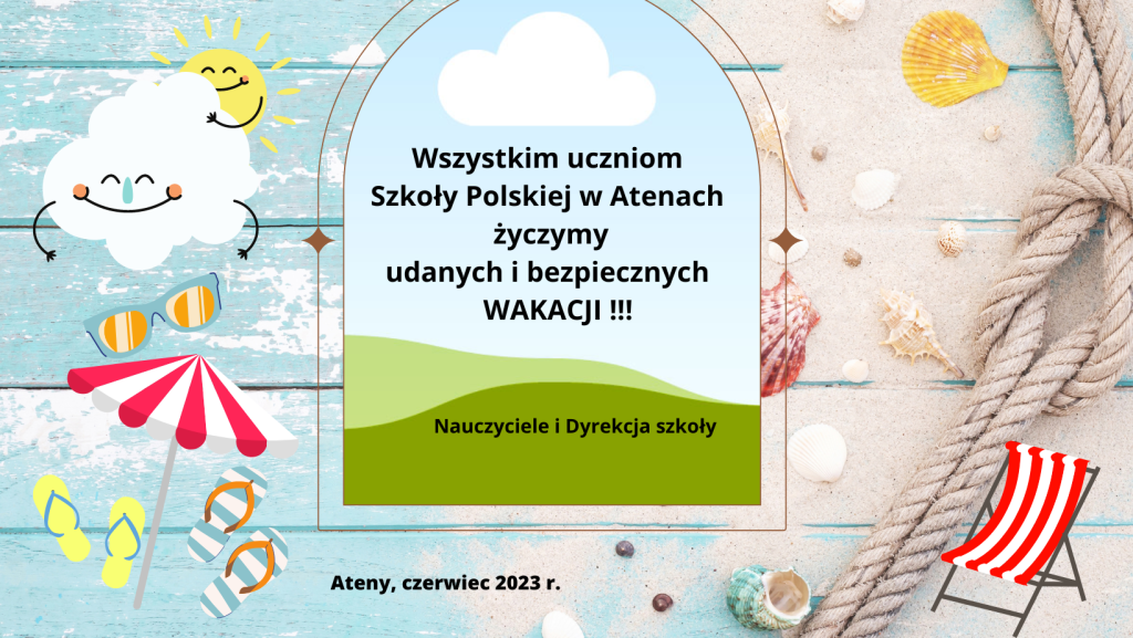 ŻYCZENIA WSPANIAŁYCH I BEZPIECZNYCH WAKACJI!!!