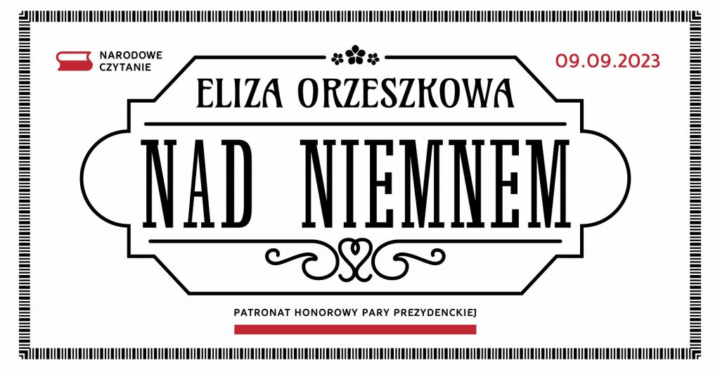 CZYTAMY RAZEM POWIEŚĆ „NAD NIEMNEM”  ELIZY ORZESZKOWEJ