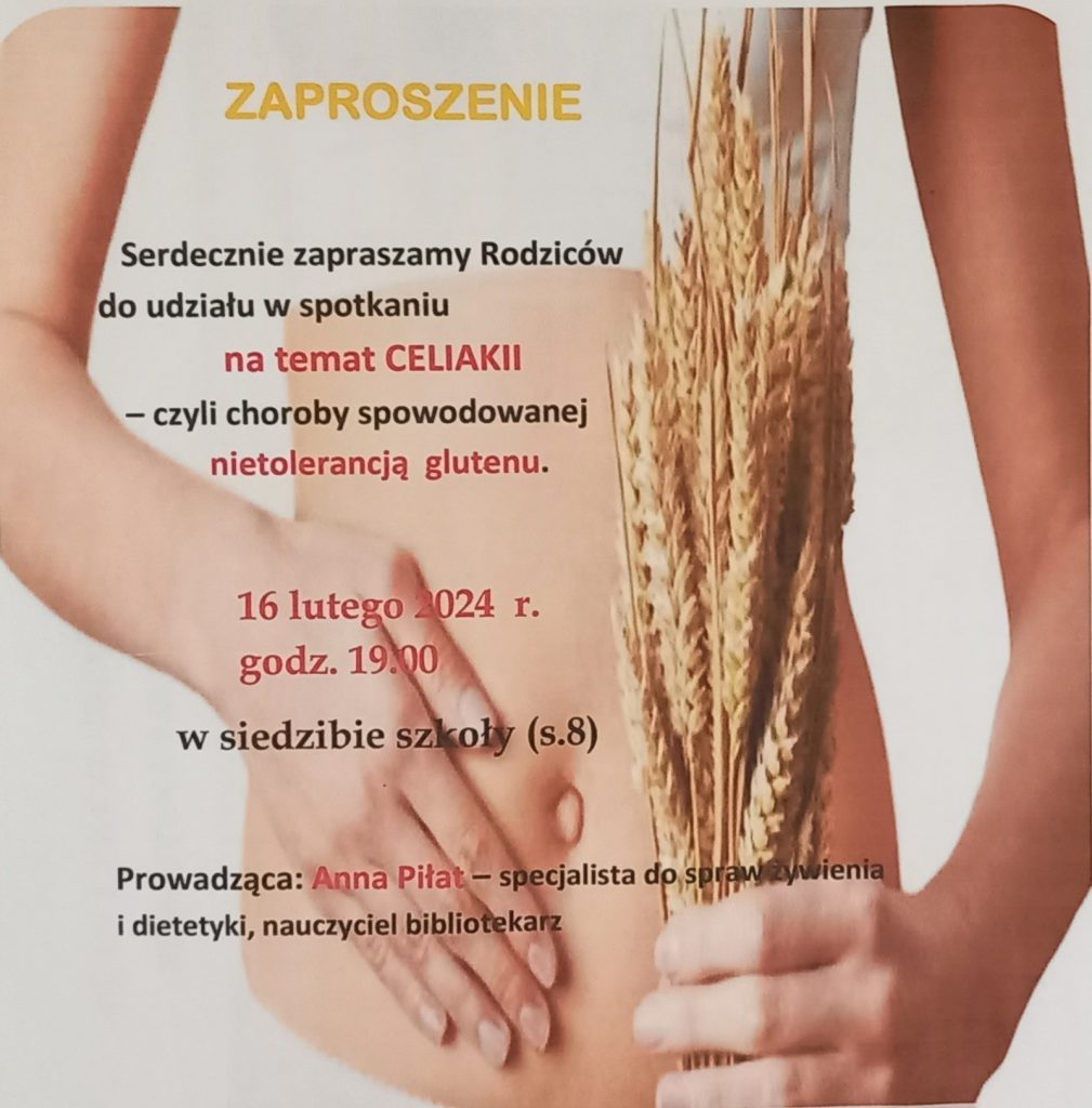 ZAPROSZENIE DLA RODZICÓW – PRELEKCJA NA TEMAT CELIAKII 16.02.2024