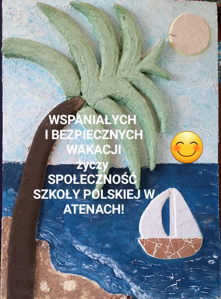 ŻYCZENIA WSPANIAŁYCH I BEZPIECZNYCH WAKACJI!!!